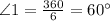 \angle 1 =\frac{360}{6}=60^{\circ}