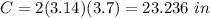 C=2(3.14)(3.7)=23.236\ in
