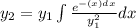 y_2=y_1\int\frac{e^{-\intP(x)dx}}{y^2_1}dx