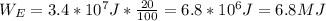 W_E=3.4*10^7J*\frac{20}{100}=6.8*10^6J =6.8MJ