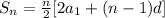 S _{n} = \frac{n}{2} [2a_{1} +(n-1)d]