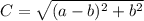 C = \sqrt{ (a-b)^{2} +b^{2}}