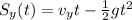 S_y(t)=v_y t- \frac{1}{2} gt^2