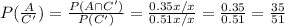 P(\frac{A}{C'})=\frac{P(A\cap C')}{P(C')}=\frac{0.35x/x}{0.51x/x}=\frac{0.35}{0.51}=\frac{35}{51}