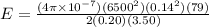 E = \frac{(4\pi \times 10^{-7})(6500^2)(0.14^2)(79)}{2(0.20)(3.50)}
