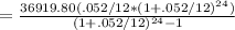 =\frac{36919.80(.052/12*(1+.052/12)^{24})}{(1+.052/12)^{24}-1}