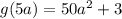 g (5a) = 50a ^ 2 + 3