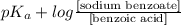 pK_{a} + log \frac{[\text{sodium benzoate}]}{\text{[benzoic acid]}}