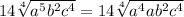 14\sqrt[4]{a^5b^2c^4}=14\sqrt[4]{a^4ab^2c^4}