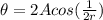 \theta=2Acos(\frac{1}{2r})