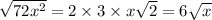 \sqrt{72x^2}=2\times 3\times x\sqrt2=6\sqrt x