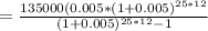 =\frac{135000(0.005*(1+0.005)^{25*12}}{(1+0.005)^{25*12}-1}