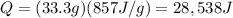 Q=(33.3 g)(857 J/g)=28,538 J