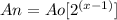 An=Ao[2^{(x-1)}]