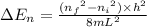 \Delta E_n=\frac {({n_f}^2-{n_i}^2)\times h^2}{8mL^2}