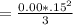 = \frac{0.00*.15^2}{3}