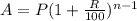 A=P(1+\frac{R}{100})^{n-1}