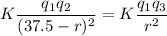 K\dfrac{q_1q_2}{(37.5-r)^2}=K\dfrac{q_1 q_3}{r^2}