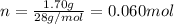 n=\frac{1.70 g}{28 g/mol}=0.060 mol