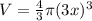 V = \frac{4}{3}  \pi (3x)^{3}