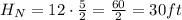 H_N = 12 \cdot \frac{5}{2} = \frac{60}{2} = 30 ft