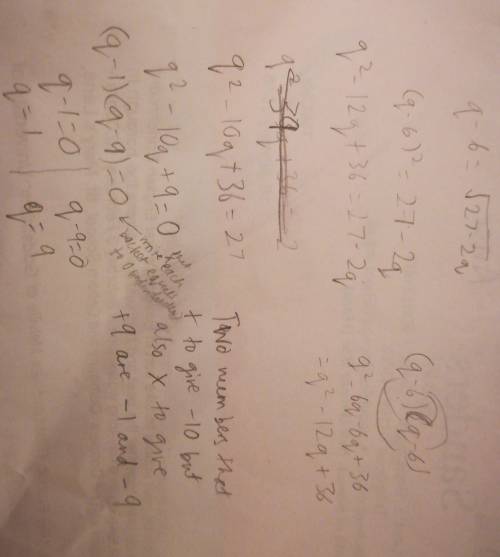 Solve q - 6 = the square root of 27 - 2q