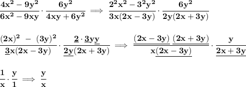 \bf \cfrac{4x^2-9y^2}{6x^2-9xy}\cdot \cfrac{6y^2}{4xy+6y^2}\implies \cfrac{2^2x^2-3^2y^2}{3x(2x-3y)}\cdot \cfrac{6y^2}{2y(2x+3y)}&#10;\\\\\\&#10;\cfrac{(2x)^2~-~(3y)^2}{\underline{3} x(2x-3y)}\cdot \cfrac{\underline{2}\cdot  \underline{3} y\underline{y}}{\underline{2y}(2x+3y)}\implies \cfrac{\underline{(2x-3y)}~\underline{(2x+3y)}}{x\underline{(2x-3y)}}\cdot \cfrac{y}{\underline{2x+3y}}&#10;\\\\\\&#10;\cfrac{1}{x}\cdot \cfrac{y}{1}\implies \cfrac{y}{x}