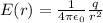 E(r)=\frac{1}{4\pi\epsilon_0}\frac{q}{r^2}