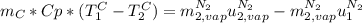 m_C*Cp*(T_1^C-T_2^C)=m_{2,vap}^{N_2}u_{2,vap}^{N_2}-m_{2,vap}^{N_2}u_1^{N_2}