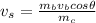 v_s=\frac{m_bv_bcos\theta}{m_c}