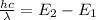 \frac{hc}{\lambda} = E_2 - E_1