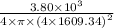 \frac{3.80\times 10^3}{4\times \pi \times \left ( 4\times 1609.34\right )^2}