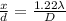 \frac{x}{d}=\frac{1.22\lambda }{D}