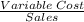 \frac{Variable \: Cost}{Sales}