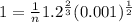 1= \frac{1}{n}1.2^{\frac{2}{3}}(0.001)^{\frac{1}{2}}