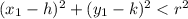 (x_1-h) ^ 2 + (y_1-k) ^ 2