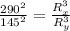 \frac{290^{2}}{145^{2}}=\frac{R_{x}^{3}}{R_{y}^{3}}