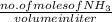 \frac{no. of moles of NH_{3}}{volume in liter}