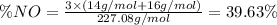 \% NO=\frac{3\times (14 g/mol+16 g/mol)}{227.08 g/mol}=39.63\%