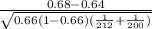 \frac{0.68-0.64}{\sqrt{0.66(1-0.66)(\frac{1}{212}+\frac{1}{200})}}