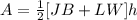 A=\frac{1}{2}[JB+LW]h