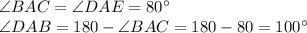 \angle BAC=\angle DAE=80^{\circ}\\&#10;\angle DAB=180-\angle BAC=180-80=100^{\circ}