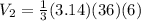 V_{2} = \frac{1}{3}(3.14)(36)(6)