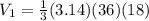 V_{1} = \frac{1}{3}(3.14)(36)(18)