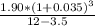\frac{1.90*(1+0.035)^3}{12-3.5}