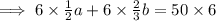 \implies6\times\frac{1}{2}a+6 \times\frac{2}{3}b=50\times 6