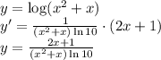 y=\log(x^2+x)\\&#10;y'=\frac{1}{(x^2+x)\ln 10}\cdot(2x+1)\\&#10;y=\frac{2x+1}{(x^2+x)\ln 10}