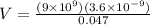 V = \frac{(9 \times 10^9)(3.6 \times 10^{-9})}{0.047}