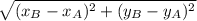 \sqrt{(x_B-x_A)^2+(y_B-y_A)^2}