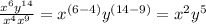\frac{x^{6} y^{14}}{x^{4} x^{9}}=  x^{(6-4)}y^{(14-9)} =x^{2} y^{5}